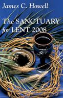 Sanctuary for Lent 2008, Regular Edition 0687641586 Book Cover