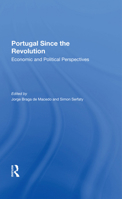 Portugal Since the Revolution: Economic and Political Perspectives 0367283948 Book Cover