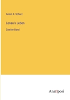Lenau's Leben: Zweiter Band 3382027186 Book Cover