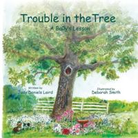 Trouble In The Tree B0GJN6MDJQ Book Cover