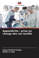Appendicite: prise en charge des cas tardifs (French Edition) 6200062390 Book Cover