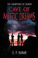 Cave of Mystic Dreams 1941536395 Book Cover