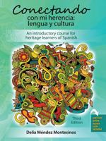 Conectando con mi herencia/ Connecting With My Heritage: Lengua y cultura/ Language and Culture 1524994626 Book Cover