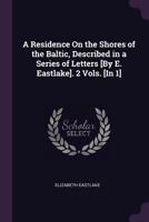 A Residence on the Shores of the Baltic 1241521271 Book Cover