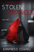 Stolen Chances (the Meikle Billionaire Triplets Book Two) 1735030031 Book Cover