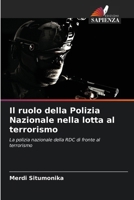 Il ruolo della Polizia Nazionale nella lotta al terrorismo (Italian Edition) 6208616255 Book Cover