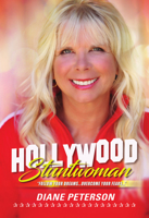 Hollywood Stuntwoman: Follow Your Dreams . . . Overcome Your Fears . . . 1957807555 Book Cover