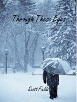 Through These Eyes 1625261470 Book Cover