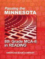 Passing the Minnesota 8th Grade MCA-II in Reading 1598070649 Book Cover