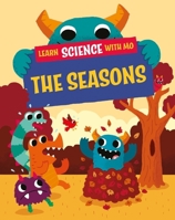 Learn Science with Mo: The Seasons 1526319241 Book Cover