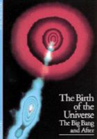 Discoveries: Birth of the Universe (Discoveries (Abrams)) 0810928159 Book Cover