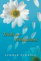 Trials and Tribulations 1662472927 Book Cover