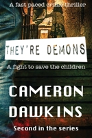 They're Demons 0995763941 Book Cover