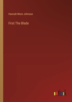 First The Blade 3385325668 Book Cover
