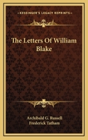 The Letters Of William Blake 1016527004 Book Cover