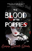 The Blood of the Poppies 1514747073 Book Cover
