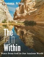 The Calm Within 1935529773 Book Cover