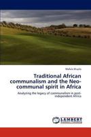 Traditional African Communalism and the Neo-Communal Spirit in Africa 3659287644 Book Cover