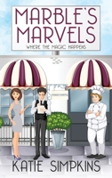 Marble's Marvels 4824122147 Book Cover