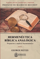 Hermen�utica B�blica Anal�gica: Propuesta y Analisis Hermeneutico 1948578867 Book Cover