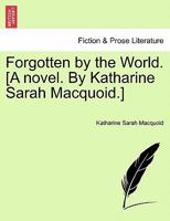 Forgotten By The World 1241581320 Book Cover