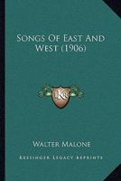 Songs Of East And West 1165748746 Book Cover