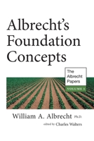 Albrecht's Foundation Concepts: The Albrecht Papers Vol. I 1601730276 Book Cover
