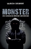 Monster: Das chinesische Märchen vom Drachen (German Edition) 3759777147 Book Cover