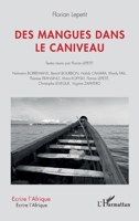 Des mangues dans le caniveau (Écrire l'Afrique) (French Edition) 2343237247 Book Cover