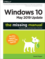 Windows 10 May 2019 Update: The Missing Manual: The Book That Should Have Been in the Box 1492057290 Book Cover