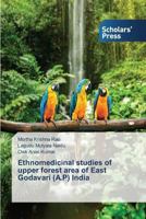 Ethnomedicinal Studies of Upper Forest Area of East Godavari (A.P) India 363966227X Book Cover