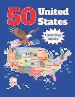 50 United States Coloring Book: 50 State Maps with Capitals and Symbols Activity Book B08WZHBLDB Book Cover