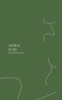 Moral Flaw B08GVCMYP7 Book Cover