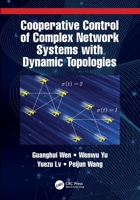 Cooperative Control of Complex Network Systems with Dynamic Topologies 1032019174 Book Cover