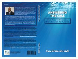 Answering The Call: From Risk to Resiliency & From Passion to Purpose 0615371930 Book Cover