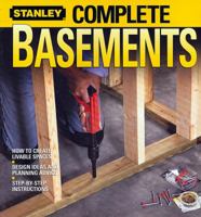 Complete Basements (Stanley Complete Projects Made Easy) 0696227428 Book Cover