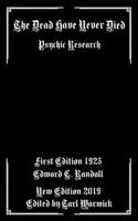 The Dead Have Never Died 1917 1689381884 Book Cover
