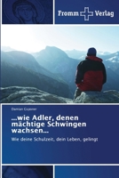 ...wie Adler, denen mächtige Schwingen wachsen... (German Edition) 3841609708 Book Cover