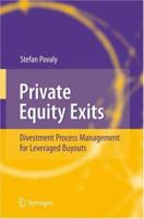 Private Equity Exits: Divestment Process Management for Leveraged Buyouts 3540709533 Book Cover