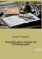 Simplification Simple de l'Orthographe 1519314000 Book Cover