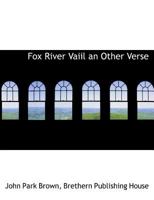 Fox River Vaiil an Other Verse 1010415735 Book Cover