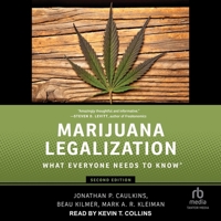 Marijuana Legalization: What Everyone Needs to Know(r) B0CVLB3NY2 Book Cover