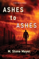 Ashes to Ashes 1595989897 Book Cover
