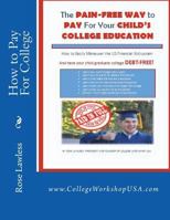 College Workshop USA: Learn How to Find Money to go to College 1722038373 Book Cover