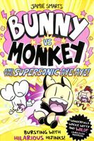 Bunny vs Monkey and the Supersonic Aye-aye 1788452437 Book Cover