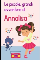 Le piccole, grandi avventure di Annalisa B0CGL9VK7V Book Cover