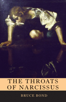 The Throats of Narcissus 1557287066 Book Cover