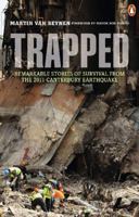 Trapped: Remarkable Stories of Survival From The 2011 Canterbury Earthquake 0143567233 Book Cover