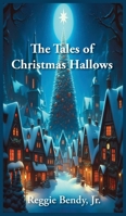 The Tales of Christmas Hallows 1956382038 Book Cover