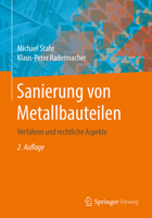 Sanierung Von Metallbauteilen : Verfahren und Rechtliche Aspekte 3658306246 Book Cover